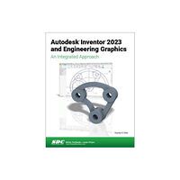 SDC Publications Autodesk Inventor 2023 and Engineering Graphics (häftad, eng)