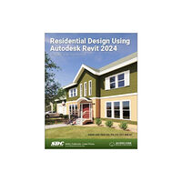 SDC Publications Residential Design Using Autodesk Revit 2024 (häftad, eng)