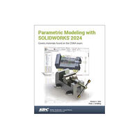 SDC Publications Parametric Modeling with SOLIDWORKS 2024 (häftad, eng)