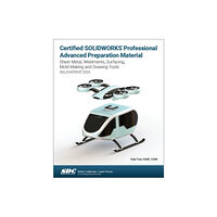 SDC Publications Certified SOLIDWORKS Professional Advanced Preparation Material (häftad, eng)