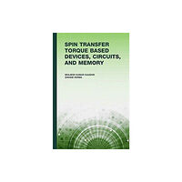 Artech House Publishers Spin Transfer Torque (STT) Based Devices, Circuits and Memory (inbunden, eng)