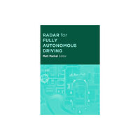 Artech House Publishers Radar for Fully Autonomous Vehicles (inbunden, eng)