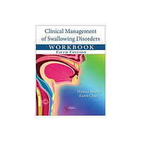 Plural Publishing Inc Clinical Management of Swallowing Disorders Workbook (bok, spiral, eng)