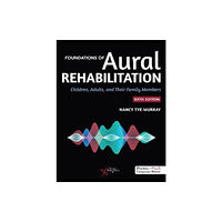 Plural Publishing Inc Foundations of Aural Rehabilitation (häftad, eng)