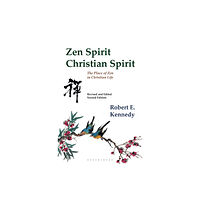 Bloomsbury Publishing PLC Zen Spirit, Christian Spirit (häftad, eng)