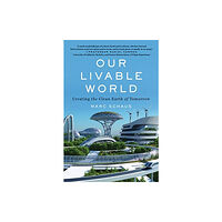 Diversion Books Our Livable World (häftad, eng)