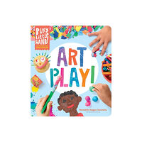 Workman Publishing Busy Little Hands: Art Play! (inbunden, eng)