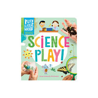 Workman Publishing Busy Little Hands: Science Play! (inbunden, eng)