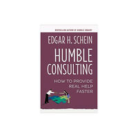 Berrett-Koehler Humble Consulting: How to Provide Real Help Faster (häftad, eng)