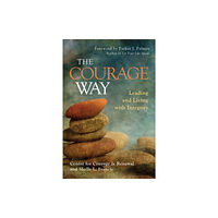 Berrett-Koehler Publishers Courage Way (inbunden, eng)