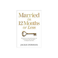 Forefront Books Married in 12 Months or Less (inbunden, eng)