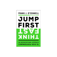 Forefront Books Jump First, Think Fast (inbunden, eng)