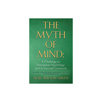 Booklocker.com The Myth of Mind (häftad, eng)