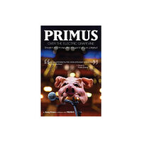 Akashic Books,U.S. Primus: Over The Electric Grapevine (häftad, eng)