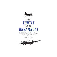 Potomac Books Inc The Turtle and the Dreamboat (inbunden, eng)