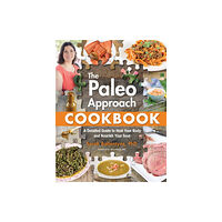 Victory Belt Publishing The Paleo Approach Cookbook (häftad, eng)