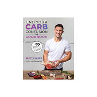 Victory Belt Publishing End Your Carb Confusion: The Cookbook (häftad, eng)