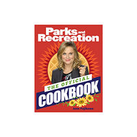 BenBella Books Parks and Recreation: The Official Cookbook (inbunden, eng)