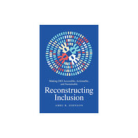 BenBella Books Reconstructing Inclusion (inbunden, eng)