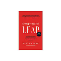 BenBella Books Entrepreneurial Leap, Updated and Expanded Edition (inbunden, eng)