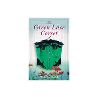 She Writes Press The Green Lace Corset (häftad, eng)