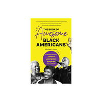 Mango Media The Book of Awesome Black Americans (häftad, eng)