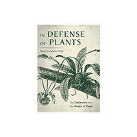 Mango Media In Defense of Plants (inbunden, eng)