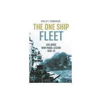 Casemate Publishers The One Ship Fleet (inbunden, eng)