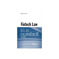 West Academic Publishing Fintech Law in a Nutshell (häftad, eng)