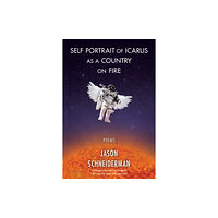 Red Hen Press Self Portrait of Icarus as a Country on Fire (häftad, eng)