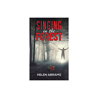 Austin Macauley Publishers LLC Singing in the Forest (häftad, eng)