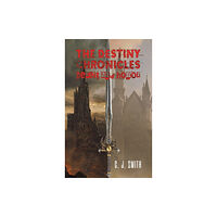 Austin Macauley Publishers LLC The Destiny Chronicles (häftad, eng)