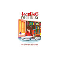 Austin Macauley Publishers LLC Heartfelt Writings (häftad, eng)