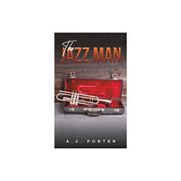 Austin Macauley Publishers LLC The Jazz Man (häftad, eng)