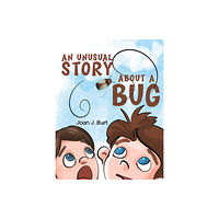 Austin Macauley Publishers LLC An Unusual Story About a Bug (häftad, eng)