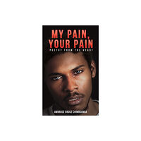 Austin Macauley Publishers LLC My Pain, Your Pain (häftad, eng)