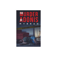 Austin Macauley Publishers LLC The Murder of Adonis (häftad, eng)