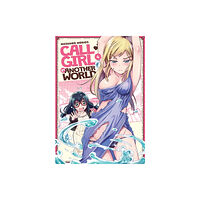 Seven Seas Entertainment, LLC Call Girl in Another World Vol. 4 (häftad, eng)