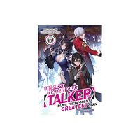 Seven Seas Entertainment, LLC The Most Notorious "Talker" Runs the World's Greatest Clan (Light Novel) Vol. 3 (häftad, eng)