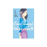 Seven Seas Entertainment, LLC Even Though We're Adults Vol. 5 (häftad, eng)