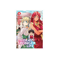 Seven Seas Entertainment, LLC The Ideal Sponger Life Vol. 12 (häftad, eng)