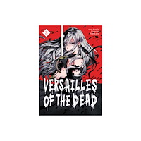Seven Seas Entertainment, LLC Versailles of the Dead Vol. 3 (häftad, eng)