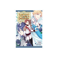 Seven Seas Entertainment, LLC Accomplishments of the Duke's Daughter (Light Novel) Vol. 7 (häftad, eng)