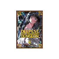 Seven Seas Entertainment, LLC Into the Deepest, Most Unknowable Dungeon Vol. 6 (häftad, eng)