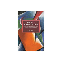 Haymarket Books Social Knowledge (häftad, eng)