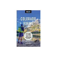 Avalon Travel Publishing Moon Colorado Hiking (First Edition) (häftad, eng)