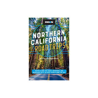 Avalon Travel Publishing Moon Northern California Road Trip (Second Edition) (häftad, eng)