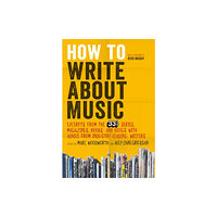 Bloomsbury Publishing PLC How to Write About Music (häftad, eng)