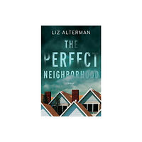 Crooked Lane Books The Perfect Neighborhood (inbunden, eng)