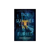 Crooked Lane Books The Summer We Buried (häftad, eng)